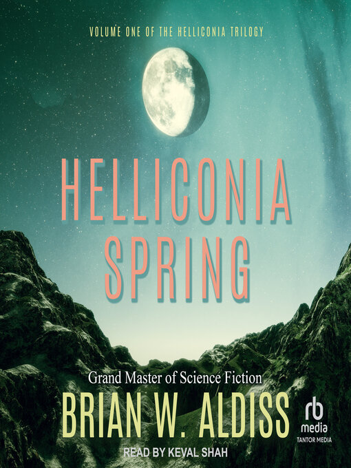 Title details for Helliconia Spring by Brian W. Aldiss - Available